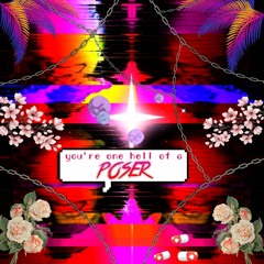 POSER (prod. Tundra)