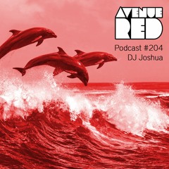 Avenue Red Podcast #204 - DJ Joshua