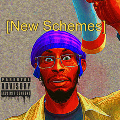 New Schemes [Prod: Sow]
