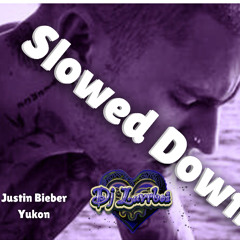Justin Bieber -YUKON (Slowed down)