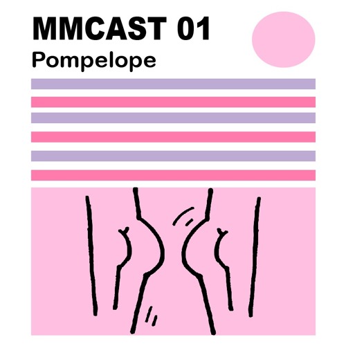 MM CAST 01 - Pompelope