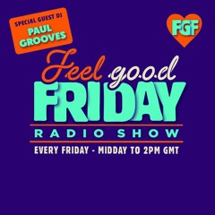 Mix for Feel Good Friday Radio Show - Nov 2020