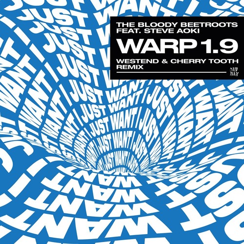 The Bloody Beetroots, Steve Aoki - Warp 1.9 (Westend & Cherry Tooth Remix)
