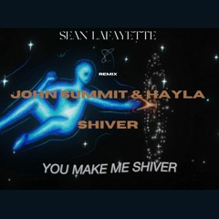 John Summit & Hayla - Shiver (Sean Lafayette Remix)