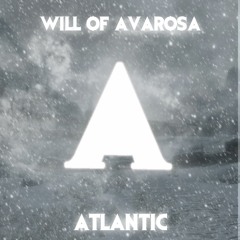 Atlantic - Will of Avarosa