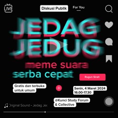 Rekaman Diskusi Jedag Jedug (4 Maret 2024)