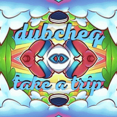 Take A Trip