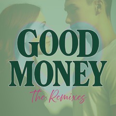 Good Money (Radio Mix)
