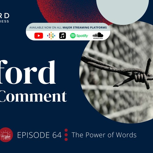 The Power of Words - Episode 64 - The Oxford Comment