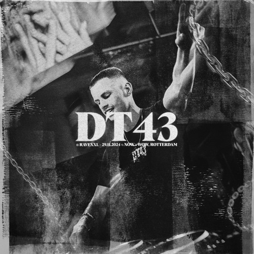 DT43 @ RAVEXXL 29-11-2024, Now&Wow, Rotterdam