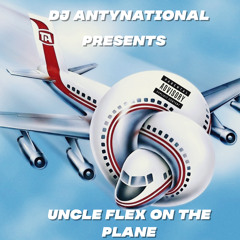Uncle Flex On The Plane
