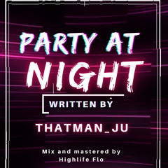 PARTY AT NIGHT MAS