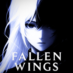 FALLEN WINGS (ON ALL PLATFORMS)