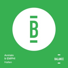 Amháin, EMPHI - Hallen (Original Mix) [Balance Music]