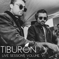 Tiburon Live Session V. VI