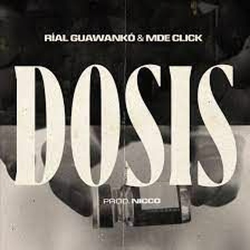 Ríal Guawankó ft. MDE Click Dosis / Room Tone Sound REMIXxX