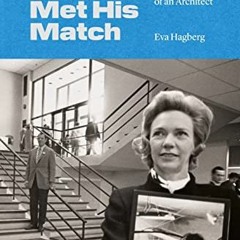 ACCESS PDF ✅ When Eero Met His Match: Aline Louchheim Saarinen and the Making of an A