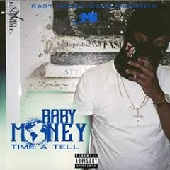 Baby Money - Time A Tell