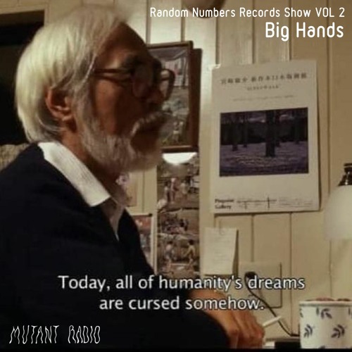 Big Hands [Random Numbers Records Show VOL 2] [19.10.2021]