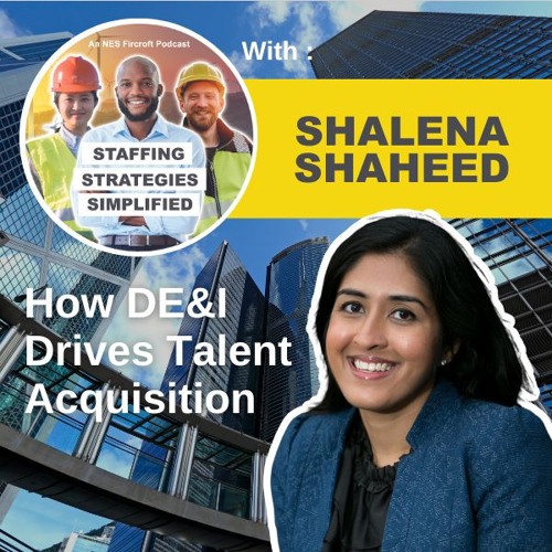 How a Strong DE&I Strategy Drives Talent Acquisition | Staffing Strategies Simplified