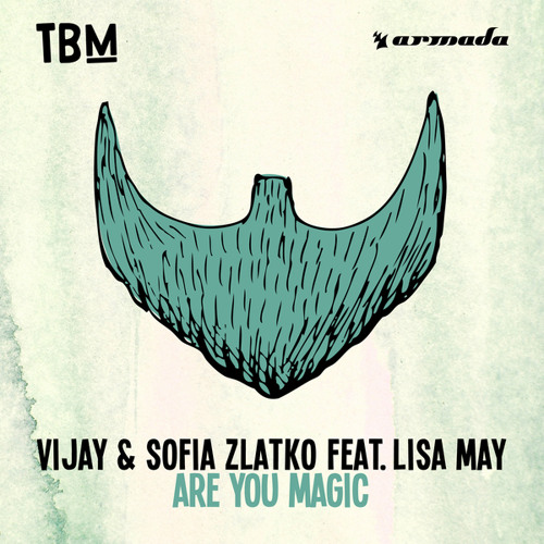 Vijay & Sofia Zlatko feat. Lisa May - Are You Magic