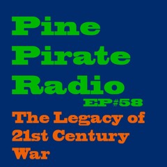 PPR58 - The Legacy Of 21st Century War