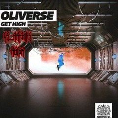 OLIVERSE - GET HIGH (HVYARII HARDTRAP REMIX)
