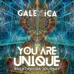 You are UNIQUE * Breathwork Journey