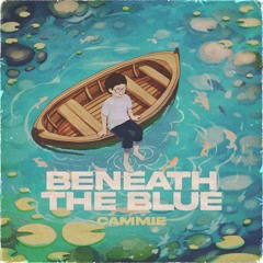 Beneath The Blue (feat. Crew Joseph)