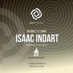 Isaac Indart @ Es Moli 23/06/2023