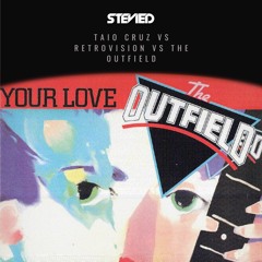 Your Love (StevieD 'DYNAMITE Flip' Edit)