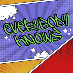 Everybody Knows ft. Jimenez