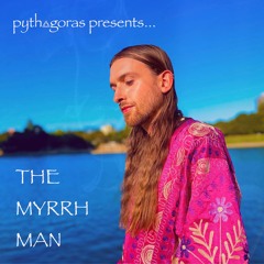 THE MYRRH-MAN