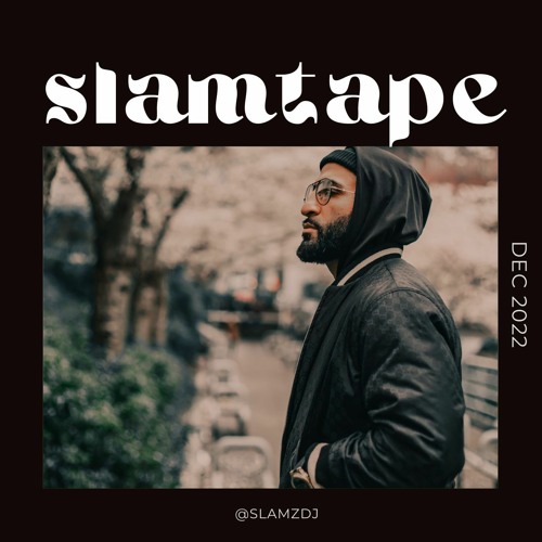 SLAMTAPE | DEC 2022