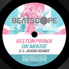 Kelton Prima - UK Mouse (C-L-Audio Remix)