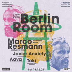 Javier Anxiety @ KulturA Liège - Berlin Room 14.12.24