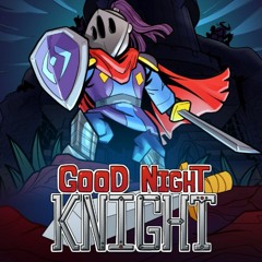 Good Night, Knight - Prison Ambience