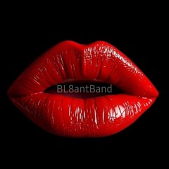 Kiss Me BL8antBand