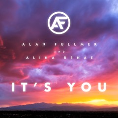 It's You (feat. Alina Renae)
