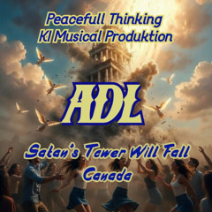 ADL (Satan's Tower Will Fall) Canada