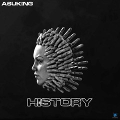 ASUKING HISTORY (PROD. WILLY F)