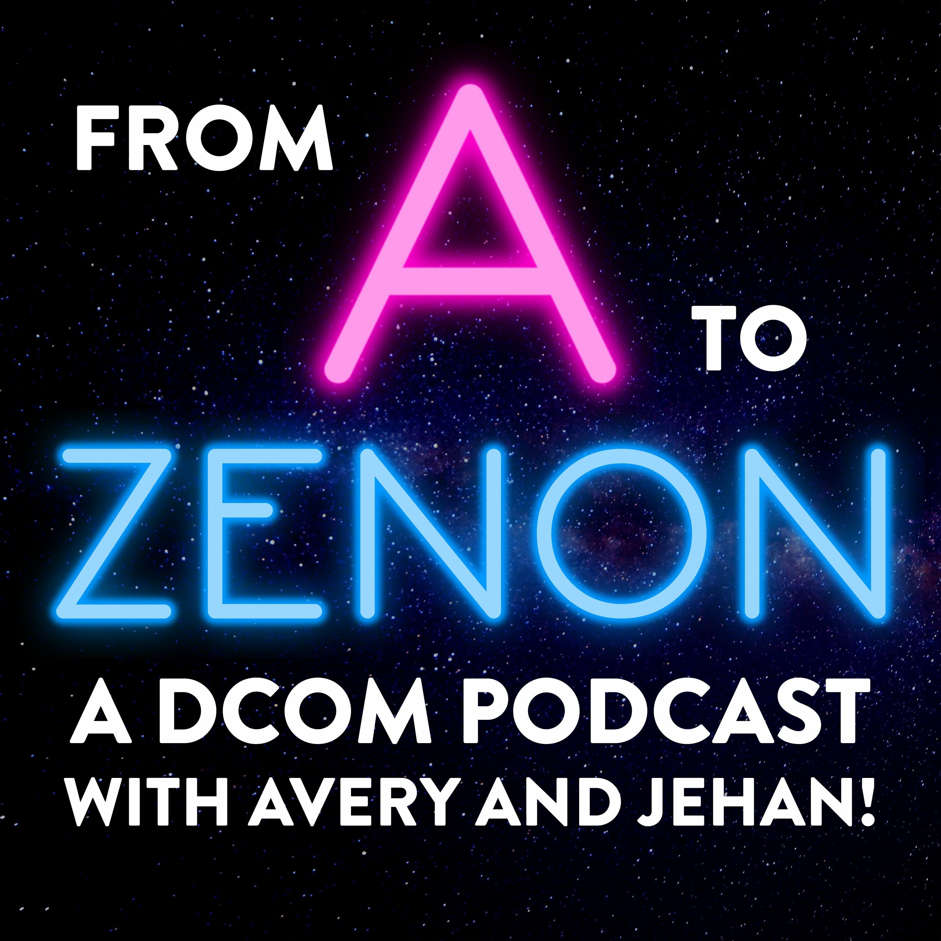 From A to Zenon: A DCOM Podcast