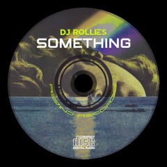DJ Rollies - Something (KHL 002)