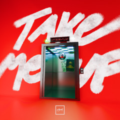 Watzgood & Felguk - Take Me Up