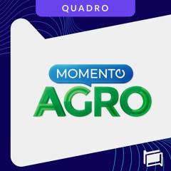MOMENTO AGRO 2023 DEMO - QUADRO