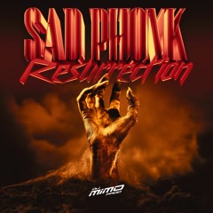 SAD PHONK RESURRECTION (DJ Mimo Prod)