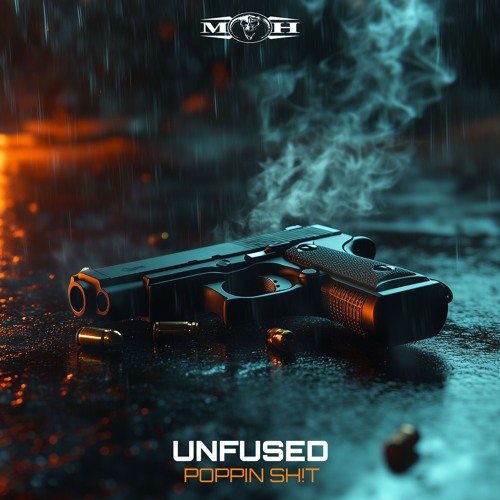 Unfused - Poppin Sh!t