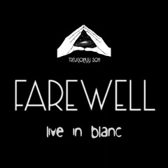 TREUGOLNYY SON - FAREWELL (live in Blanc)