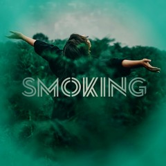 Smoking x Chill / Trap / Beat