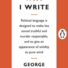 [Download] EPUB 📒 Why I Write (Penguin Great Ideas) by  George Orwell [EPUB KINDLE P